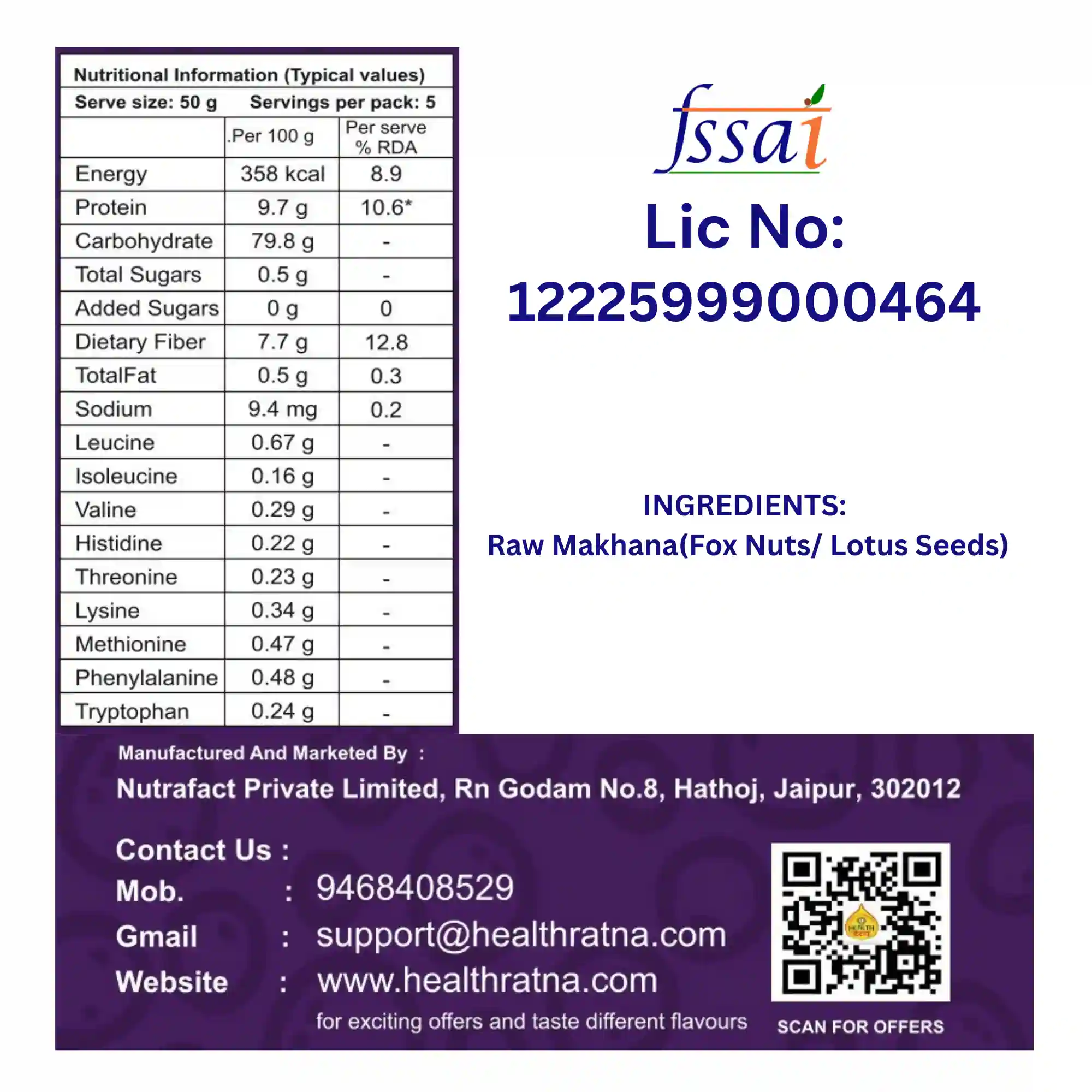 Nutritional information table for Health Ratna Raw Makhana with FSSAI license number 12225999000464 and Nutrafact Private Limited contact info.